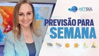 26112023  Previsão do tempo para a semana  METSUL [upl. by Freberg]