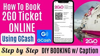 2GO TRAVEL  HOW TO BOOK 2GO TICKET ONLINE USING GCASH 2gotravel 2goticketonline 2goexpress [upl. by Attaymik]