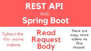 REST API with Spring Boot  Read HTTP Request Body with RequestBody Annotation [upl. by Sibylle]