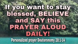 Personalized prayer Deuteronomy 28114The blessings of Obedience [upl. by Suki272]