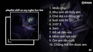 Nhạc Speed Up Chill Và Buồn  Playlist cực Suy nghe khi cậu buồn  Như anh đã thấy em 3107  embes [upl. by Wilhelmina]