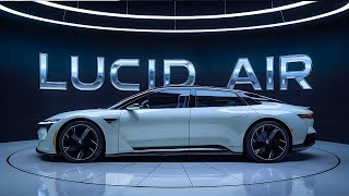 AllNew 2025 Lucid Air  The Ultimate Electric Luxury Sedan  Performance Range Luxury amp More [upl. by Sima]