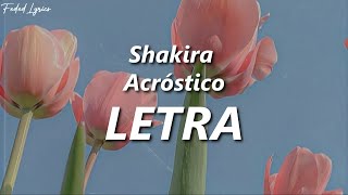 Shakira  Acróstico 💔 LETRA [upl. by Harimas676]