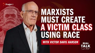 Marxists Must Create a Victim Class Using Race [upl. by Ahtnahc]