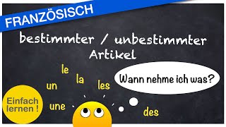 Bestimmter und unbestimmter Artikel französisch  Der Unterschied [upl. by Elish]