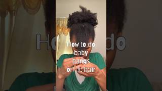 baby bangs on 4c hair hairstyle 4chair protectivestyles [upl. by Giardap]