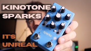 THE NEW KINOTONE SPARKS amp WHY ITS SO AMAZINGOVERDRIVE DISTORTION FUZZ amp A BUILT IN SYNTH ENGINE [upl. by Ydiarf]