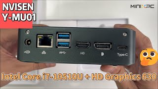 Unboxing NVISEN YMU01 Mini PC Intel Core i78565Ui710510U 2DDR4 256512G Intel HD Graphics [upl. by Laenej]