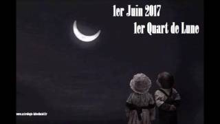 1er Quart de lune du 1 er Juin 2017 [upl. by Jamel]