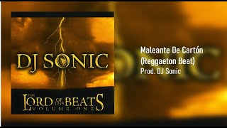 DJ Sonic  Maleante De Carton Reggaeton Beat CD1 [upl. by Loralyn]