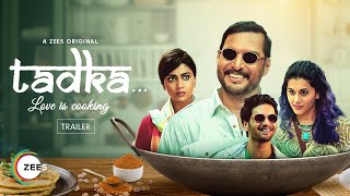 Tadka  Official Trailer  Nana  Shriya  Tapsee  A ZEE5 Original  Premieres 4th Nov 2022 on ZEE5 [upl. by Dolf]