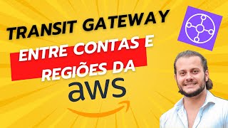 AWS Transit Gateway Configurando comunicação entre contas e regiões [upl. by Ellecram]