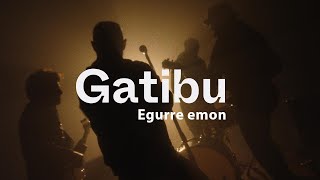 Gatibu  Egurre emon Official HD [upl. by Adlitam550]