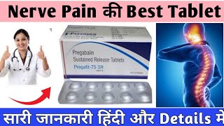 Pregabalin 75 SR Tablet for Nerve Pain । नसों में होने वाले दर्द को ठीक करने वाली दवाई [upl. by Hcib5]