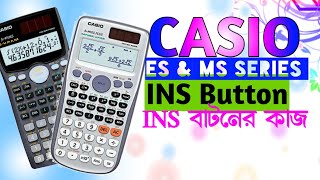 How works the INS button in Casio fx991ES PLUS 100MS scientific calculator insert button calculator [upl. by Guerra825]