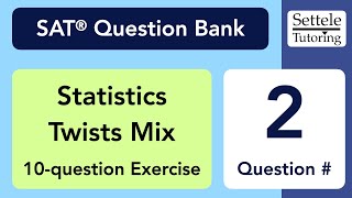 Statistics Twists Mix Qn 2 SAT Question Bank d0efc1dd [upl. by Obidiah]