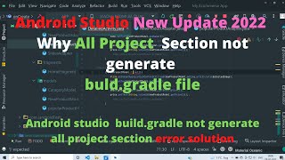 Android Studio New Update buildgradle not generate all project section Error Solution [upl. by Alam28]