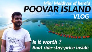 Poovar Island எப்படி இருக்கு வாங்க பாப்போம்  Boat RideStayFood எவ்ளோ ஆகும் [upl. by Alic]