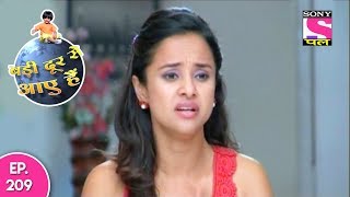 Badi Door Se Aaye Hain  बड़ी दूर से आये है  Episode 209  22nd September 2017 [upl. by Brandtr]