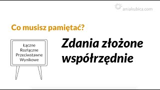 Zdania złożone współrzędnie i podrzędnie [upl. by Atram]