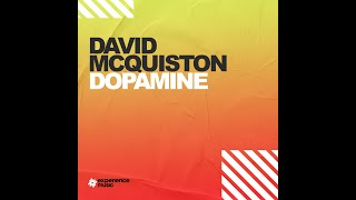 Experience Trance David McQuiston  Dopamine Episode 177 [upl. by Haelat]