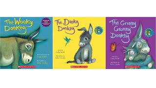 ALL The Wonky Donkey Books Read Aloud  The Wonky Donkey Dinky Donkey and Grinny Granny Donkey [upl. by Anerehs]