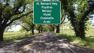 Road Trip 275  St Bernard Hwy  Poydras to Arabi Louisiana [upl. by Torie338]