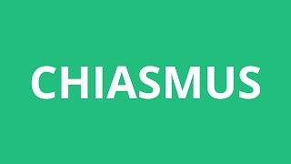 How To Pronounce Chiasmus  Pronunciation Academy [upl. by Hafital]