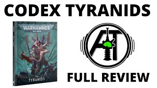 Codex Tyranids 10th Edition  Full Rules Review [upl. by Wilfred]