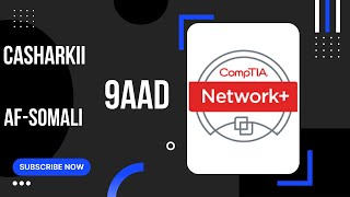 Casharkii 9aad CompTIA NAfsomali [upl. by Htidra204]