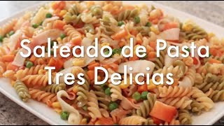 Pasta Tres Delicias  Recetas de Cocina ✅ [upl. by Wack384]