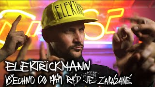 ELEKTRÏCK MANN  Všechno co mám rád je zakázané [upl. by Bilbe852]