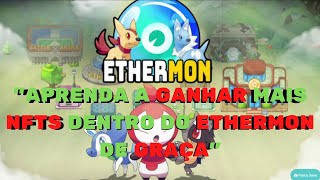 ETHERMON GANHE ATÉ 7 NFT E GANHA ETHEREUM TODO DIA [upl. by Ecerahs762]