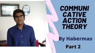 Theory of Communicative Action by Habermas part 2 Ashek mahmud [upl. by Eanar314]