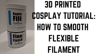 How to Smooth Flexible Filament Part 2 [upl. by Dez]