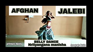 Afghan jalebi  Belly dance  Bollywood song  choreography by manisha Singh [upl. by Massimiliano972]