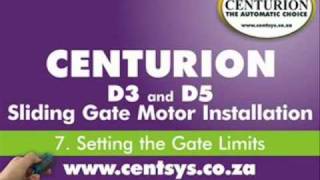 Part 7  Setting the Gate Open amp Closed Limits  CENTURION  D5 and D3 installation [upl. by Naujad]