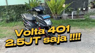 Impressi Pertama Motor Volta 401 ex SiCepat  Begini Kondisinya [upl. by Portwin]