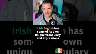 Irish English has its own vocabulary and expressions [upl. by Hiltan]