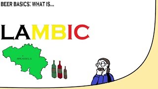 Beer Basics What IsLambic [upl. by Kingston]