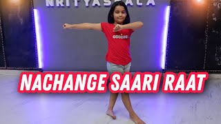 Nachange Saari Raat  Dance Cover  SDA NRITYASHALA 9319510782 9027747372 [upl. by Ani]