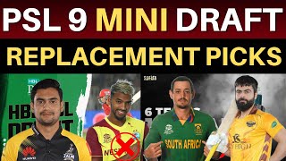 PSL 9 Mini Draft 🚨 Replacement amp Supplementary Picks  PSL 2024 Mini Draft Date  PSL 9 Draft Date [upl. by Klockau]