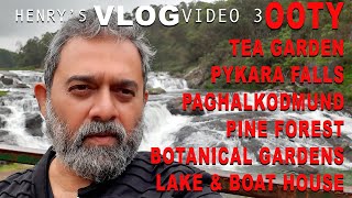 Ooty VLOG 3  Pykara Falls  Paghalkodmund  Botanical Gardens  Lake  Pine Forest  Best Tourist [upl. by Akkinahs901]