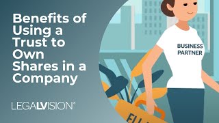 What is a Trust  Benefits of Using a Trust to Own Shares in a Company  LegalVision [upl. by Nitnilc]