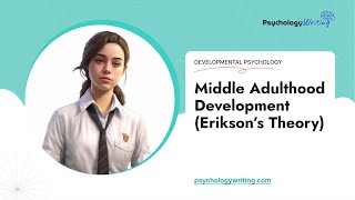 Middle Adulthood Development Erikson’s Theory  Essay Example [upl. by Yevol]