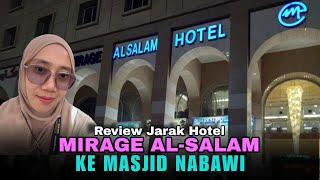 Review Jarak Hotel Mirage AlSalam ke Masjid Nabawi  Hotel terdekat amp terfavorite jamaah Indonesia [upl. by Nerland724]