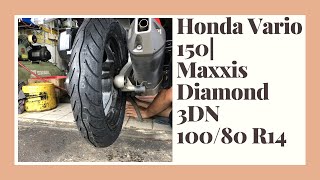 Tayar Maxxis Diamond Honda Vario 150  Tukar Tayar lagi [upl. by Fasta]