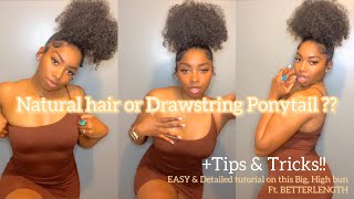 ✨HOW TO Curly Bun w a Drawstring Ponytail VERY DETAILED Ft BETTERLENGTH Big Buns Big Energy 🥰 [upl. by Arag546]