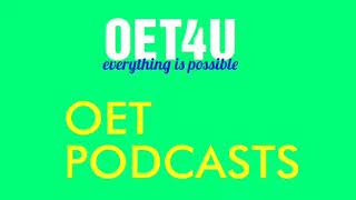 OET LISTENING PODCASTS [upl. by Yelrehs]