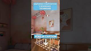 Simplified Composition 3 Rendering Techniques [upl. by Enimassej855]